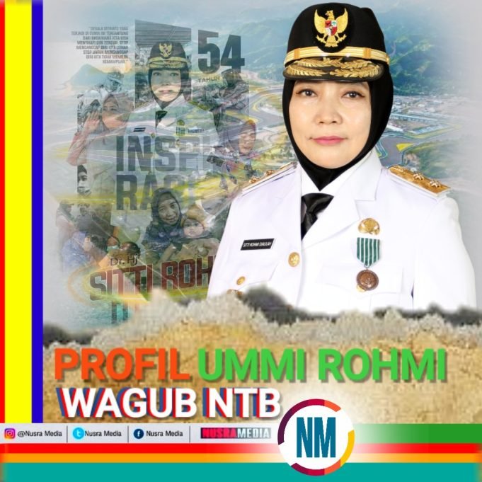 Mengenal Lebih Dekat Sitti Rohmi Djalilah Wakil Gubernur NTB