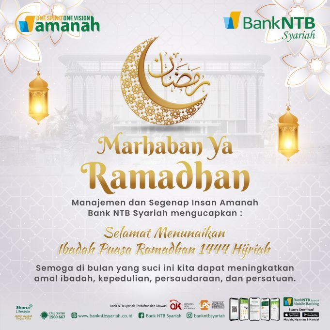 BANK NTB SYARIAH : SELAMAT MENUNAIKAN IBADAH PUASA 1444 HIJRIAH