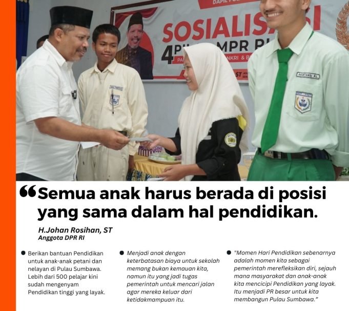 Johan Rosihan Berikan Bantuan Dana Pendidikan Untuk Anak Petani dan Nelayan di Pulau Sumbawa