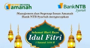 BANK NTB SYARIAH : SELAMAT HARI RAYA IDUL FITRI 1 SYAWAL 1444 H