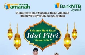 BANK NTB SYARIAH : SELAMAT HARI RAYA IDUL FITRI 1 SYAWAL 1444 H