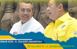 Salut Dengan Perjuangannya, Ketua MPR RI : “Kalau Ada Gubernur Paling Top, Hanya Gubernur NTB”