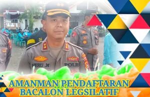 Polres Sumbawa Terjunkan Personel Gabungan Amankan Pendaftaran Bacaleg