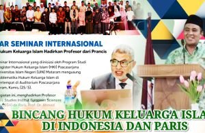 Hadirkan Profesor dari Paris, Prodi Magister HKI Pascasarjana UIN Mataram Gelar Seminar Internasional