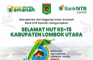 BANK NTB SYARIAH : SELAMAT HUT KE-15 LOMBOK UTARA