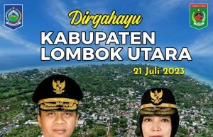 GUBERNUR DAN WAKIL GUBERNUR NTB : DIRGAHAYU LOMBOK UTARA 2023
