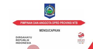 KELUARGA BESAR DPRD NTB : DIRGAHAYU REPUBLIK INDONESIA KE-78