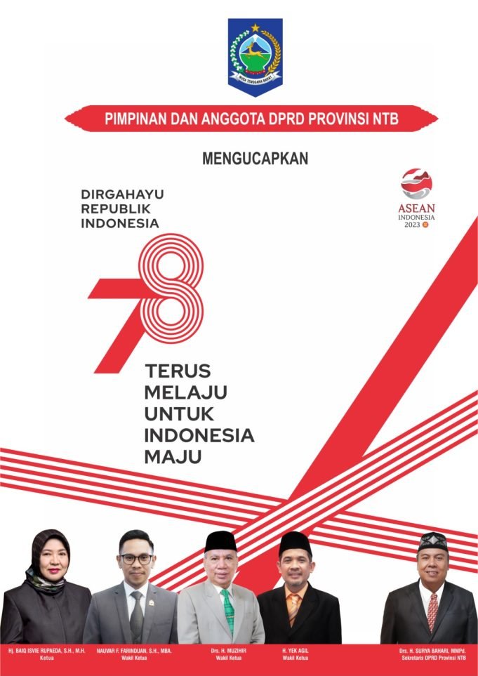 KELUARGA BESAR DPRD NTB : DIRGAHAYU REPUBLIK INDONESIA KE-78