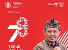 KELUARGA BESAR POLTEKPAR LOMBOK : DIRGAHAYU REPUBLIK INDONESIA KE 78