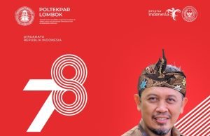 KELUARGA BESAR POLTEKPAR LOMBOK : DIRGAHAYU REPUBLIK INDONESIA KE 78