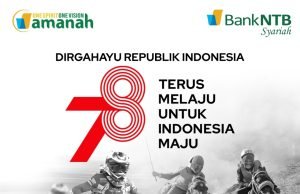 KELUARGA BESAR BANK NTB SYARIAH : DIRGAHAYU REPUBLIK INDONESIA KE 78