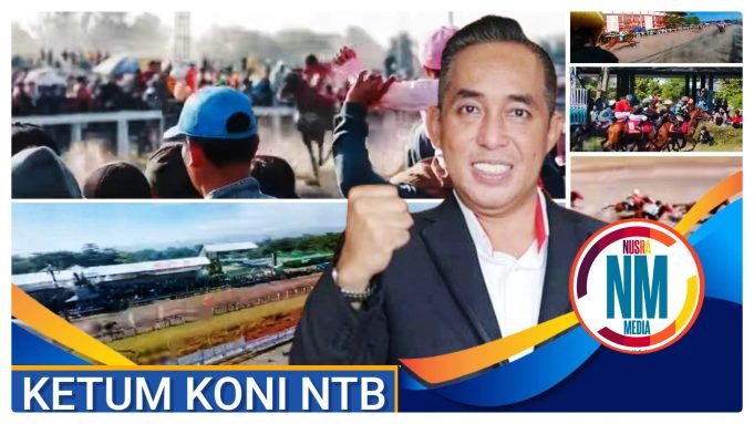 Ketua KONI NTB Sambut Baik Wacana Pembangunan Sirkuit Kuda Pacu Internasional