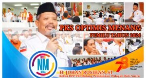 Buka Political Update, Johan Rosihan : PKS NTB Semakin Kompak dan Solid !