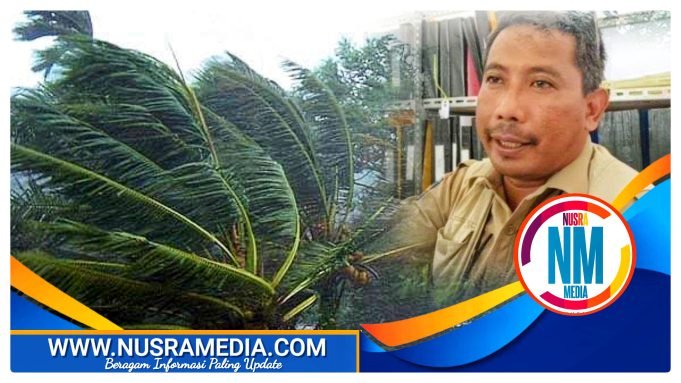 BPBD Sumbawa Imbau Masyarakat Waspadai Angin Kencang