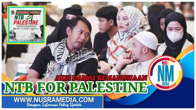 Ribuan Warga Lombok Bakal Gelar Solidaritas Untuk Palestina 26 November 2023