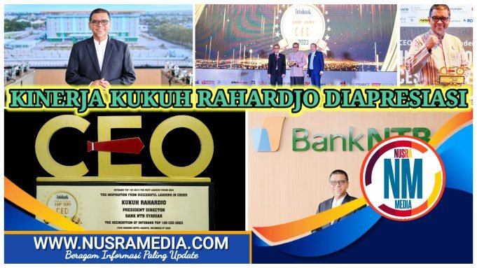 Dewan Sasak Muda Bersatu : “Dirut Bank NTB Syariah Berkontribusi Besar Membangun Daerah”