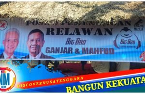 Relawan Big Bro Dirikan Puluhan Posko Pemenangan Ganjar-Mahfud di NTB
