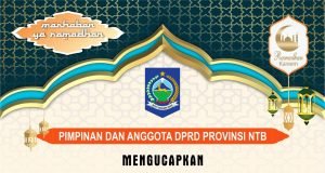 KELUARGA BESAR DPRD NTB : SELAMAT MENUNAIKAN IBADAH PUASA 1445 H/2024