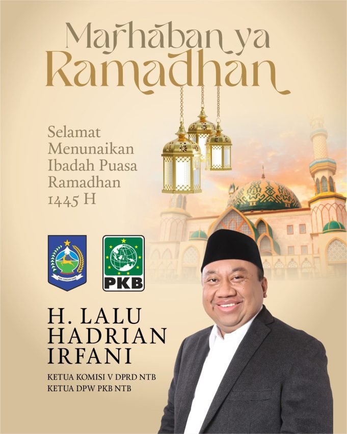H. LALU HADRIAN IRFANI : SELAMAT MENUNAIKAN IBADAH PUASA 1445H/2024
