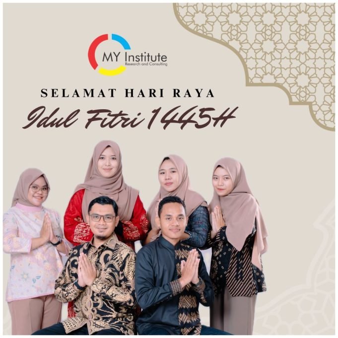 KELUARGA BESAR MY INSTITUTE : “SELAMAT IDUL FITRI 1445 H”
