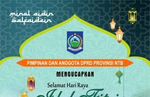 KELUARGA BESAR DPRD NTB : “SELAMAT IDUL FITRI 1445 H”