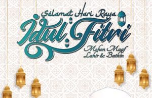 H. BOHARI MUSLIM : “SELAMAT IDUL FITRI 1445 H”