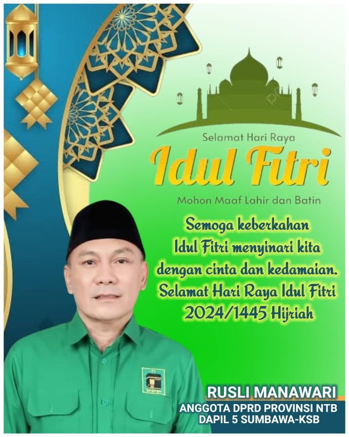 RUSLI MANAWARI : “SELAMAT IDUL FITRI 1445 H”