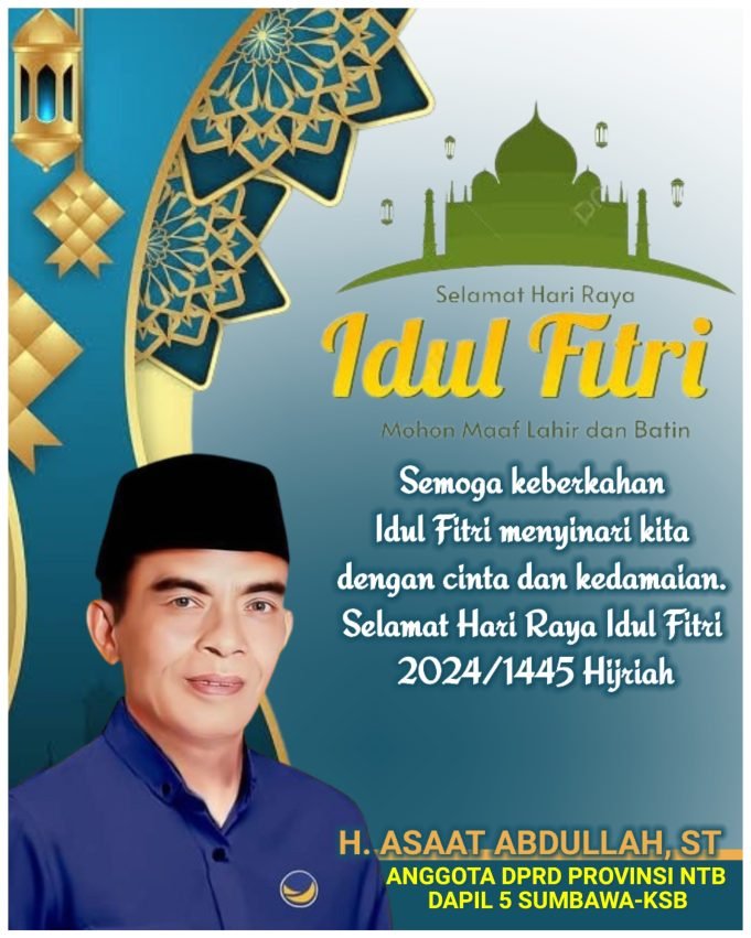 H. ASAAT ABDULLAH : “SELAMAT IDUL FITRI 1445 H”