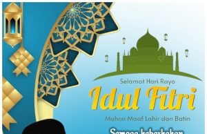 MUHAMMAD NASIR : “SELAMAT IDUL FITRI 1445 H”