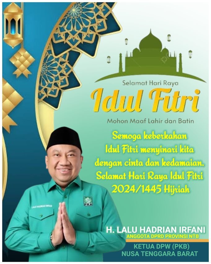 H. LALU HADRIAN IRFANI : “SELAMAT IDUL FITRI 1445 H”