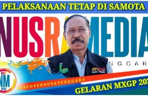 MXGP Sumbawa Dipastikan Tetap Terlaksana : “Sport Tourism Untuk Dunia”