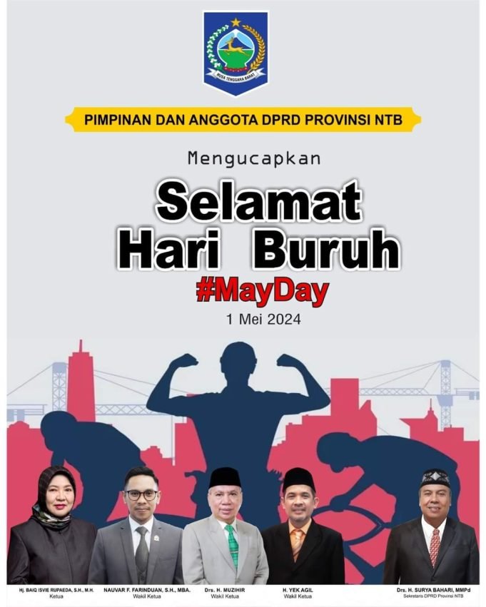 KELUARGA BESAR DPRD NTB : SELAMAT HARI BURUH 2024