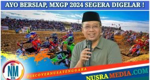 Bang Zul Optimis Event Balap Motocross Dunia di NTB Bakal Berdampak Besar