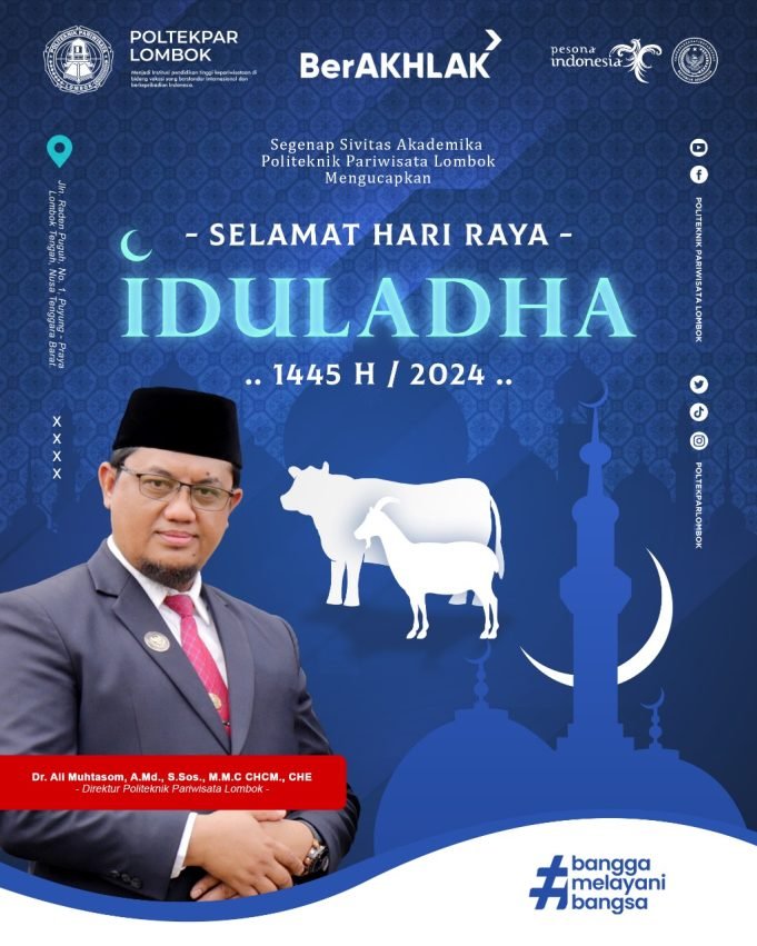 KELUARGA BESAR POLTEKPAR LOMBOK : SELAMAT HARI RAYA IDUL ADHA 1445 H