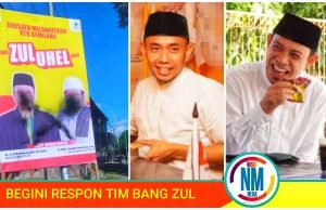 Mulai Panik, Baliho Zul-Suhaili Dirusak