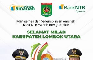 BANK NTB SYARIAH : SELAMAT MILAD LOMBOK UTARA KE-16