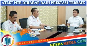 Pj Gubernur Dukung Persiapan Kontingen PON XXI NTB