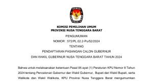BERIKUT PENGUMUMAN KPU NTB TERKAIT PENDAFTARAN PASLON GUBERNUR/WAKIL GUBERNUR NTB