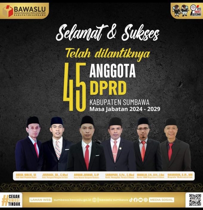 BAWASLU SUMBAWA : SELAMAT ATAS DILANTIKNYA 45 ANGGOTA DPRD SUMBAWA