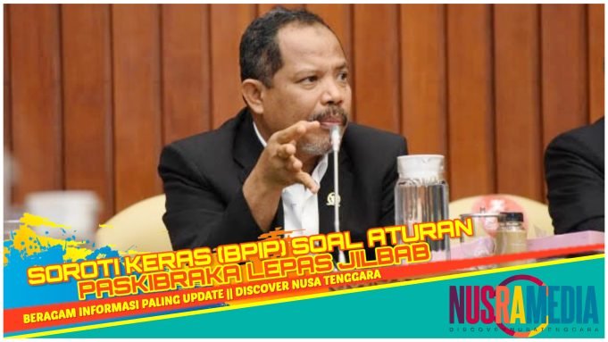 Johan Rosihan Geram : “Apa Dasar Hukum BPIP Buat Aturan Itu !?”