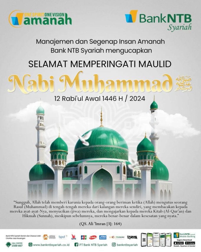Bank NTB Syariah : Selamat Memperingati Mauli Nabi Muhammad 1446 H