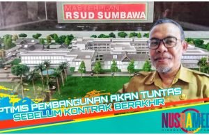Progres Pembangunan Lanjutan Gedung RSUD Sumbawa Tren Positif