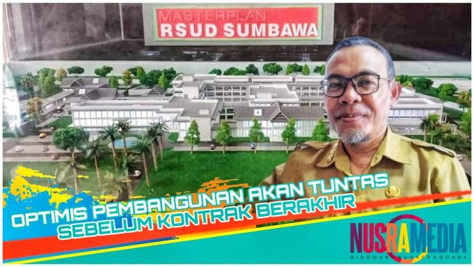Progres Pembangunan Lanjutan Gedung RSUD Sumbawa Tren Positif