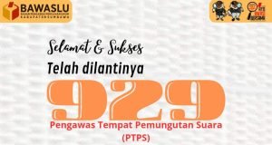 Bawaslu Sumbawa : Selamat Atas Dilantiknya 929 PTPS Pilkada 2024
