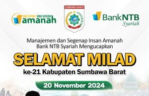 Bank NTB Syariah : Selamat Milad ke-21 Kabupaten Sumbawa Barat