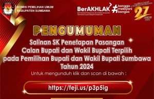 PENGUMUMAN SALINAN SK PENETAPAN PASLON BUPATI/WAKIL BUPATI SUMBAWA TERPILIH 2024