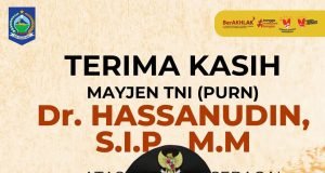 Terimakasih Mayjen TNI (Purn) Dr Hassanudin