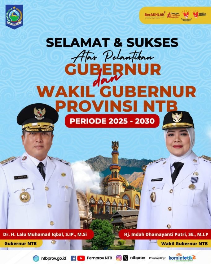 Selamat & Sukses Atas Pelantikan Gubernur/Wakil Gubernur NTB Periode 2025-2030