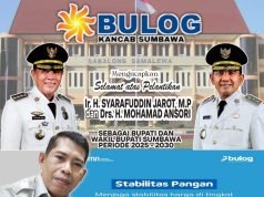 Bulog Sumbawa : Selamat Atas Dilantiknya H Syarafuddin Jarot dana H Mohamad Ansori