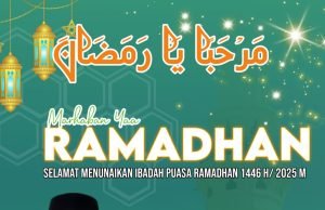 LALU PELITA PUTRA : SELAMAT MENUNAIKAN IBADAH PUASA RAMADHAN 1446 H